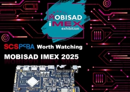 SCSPCBA Is Worth Watching at MOBISAD IMEX 2025