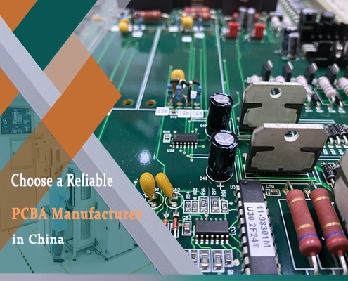 choose a reliable pcba manufacturer in china